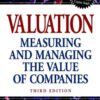 Valuation: Measuring and Managing the Value of Companies, 3rd Edition eBook