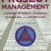 Project Management: A Systems Approach to Planning, Scheduling, and Controlling eBook
