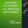 Kalman filtering and neural networks eBook