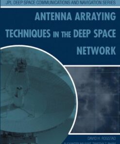 Antenna Arraying Techniques in the Deep Space Network eBook