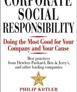 Corporate Social Responsibility: Doing the Most Good for Your Company and.. eBook