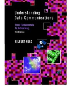 Understanding data communications: from fundamentals to networking eBook