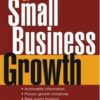 The 7 Irrefutable Rules of Small Business Growth eBook