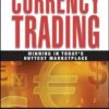 Getting Started in Currency Trading Winning in Todays Hottest Marketplace eBook