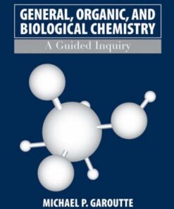 General, Organic, and Biological Chemistry: A Guided Inquiry eBook