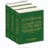 The Handbook of Computer Networks, LANs, MANs, WANs, the Internet, and Global, Cellular, and Wireless Networks eBook