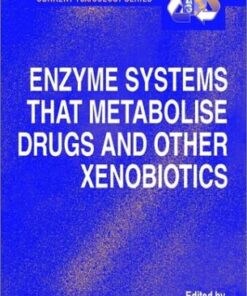 Enzyme Systems that Metabolise Drugs and Other Xenobiotics eBook