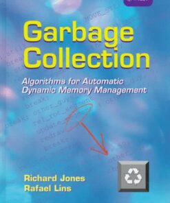 Garbage Collection: Algorithms for Automatic Dynamic Memory Management eBook