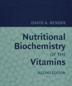 Nutritional Biochemistry of the Vitamins, 2nd Edition eBook