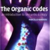 The Organic Codes: An Introduction to Semantic Biology eBook