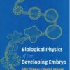 Biological Physics of the Developing Embryo eBook
