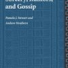 Witchcraft, Sorcery, Rumors and Gossip (New Departures in Anthropology) eBook