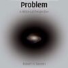The Dark Matter Problem: A Historical Perspective eBook