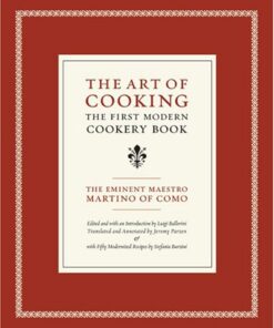 The art of cooking: the first modern cookery book eBook