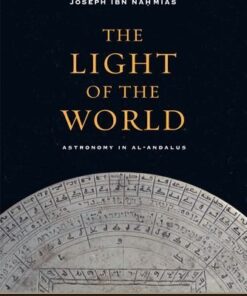The Light of the World: Astronomy in al-Andalus eBook