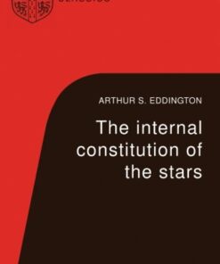The Internal Constitution of the Stars eBook