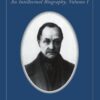 Auguste Comte: Volume 1: An Intellectual Biography (Auguste Comte Intellectual Biography) eBook