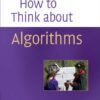 How to think about algorithms eBook
