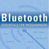 Bluetooth Essentials for Programmers eBook