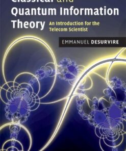 Classical and Quantum Information Theory: An Introduction for the Telecom Scientist eBook