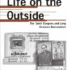 Life on the Outside: The Tamil Diaspora and Long-Distance Nationalism (Anthropology, Culture, and Society) eBook