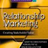 Relationship Marketing: Creating Stakeholder Value (Chartered Institute of Marketing) eBook