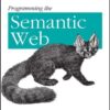 Programming the Semantic Web eBook