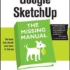 Google SketchUp: the missing manual eBook