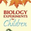 Biology Experiments for Children (Dover science books) eBook