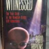 Witnessed: The True Story of the Brooklyn Bridge UFO Abductions eBook