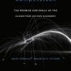 Virtual Competition: The Promise and Perils of the Algorithm-Driven Economy eBook