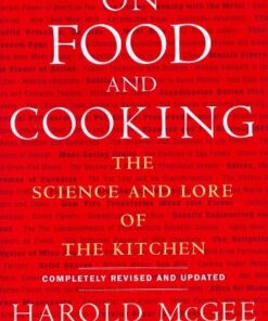 On Food and Cooking: The Science and Lore of the Kitchen eBook