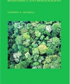 The Unified Neutral Theory of Biodiversity and Biogeography (Monographs in Population Biology) eBook