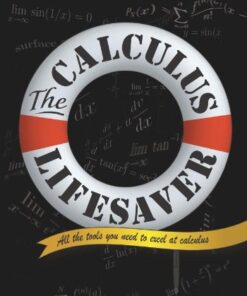 The Calculus Lifesaver: All the Tools You Need to Excel at Calculus (Princeton Lifesaver Study Guides) eBook