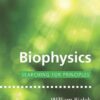Biophysics: Searching for Principles eBook