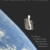 The Universe in a Mirror: The Saga of the Hubble Space Telescope and the Visionaries Who Built It eBook