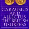 Carausius and Allectus: The British Usurpers (Roman Imperial Biographies) eBook