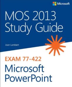 MOS 2013 Study Guide for Microsoft PowerPoint eBook