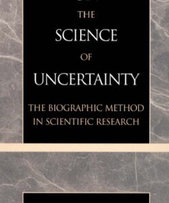 On the Science of Uncertainty: The Biographical Method in Social Research eBook