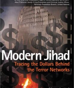 Modern Jihad: Tracing the Dollars behind the Terror Networks eBook