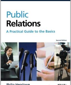 Public Relations: A Practical Guide to the Basics eBook