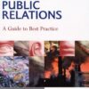 Ethics in Public Relations: A Guide to Best Practice eBook