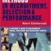 Assessment Methods in Recruitment, Selection & Performance: A Managers Guide to Psychometric Testing, Interviews and Assessment Centres eBook
