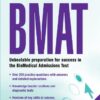 How to Master the BMAT: Unbeatable Preparation for Success in the BioMedical Admissions Test eBook