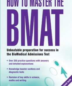 How to Master the BMAT: Unbeatable Preparation for Success in the BioMedical Admissions Test eBook