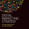 Digital Marketing Strategy: An Integrated Approach to Online Marketing eBook