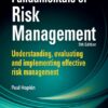 Fundamentals Of Risk Management Understanding, Evaluating And Implementing Effective Risk Management 5th Edition eBook