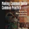 Making Common Sense Common Practice: Models for Manufacturing Excellence eBook
