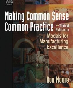 Making Common Sense Common Practice: Models for Manufacturing Excellence eBook