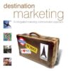 Destination Marketing: An Integrated Marketing Communication Approach eBook